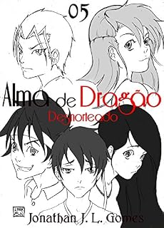 Livro Alma de Dragão: Capítulo 05 - Desnorteado (Despertar Livro 1)