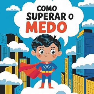 Livro Como superar o medo