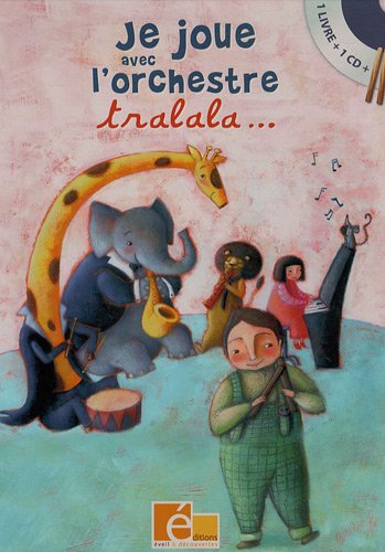 Je Joue Avec L Orchestre Tralala 1cd Audio Amazon Fr Guichard Remi Boille Pascal Peluso Martina Livres
