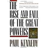 The Rise and Fall of the Great Powers: Economic Change and Military Conflict from 1500 to 2000