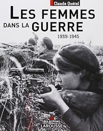 Femmes dans la guerre, 1939-1945