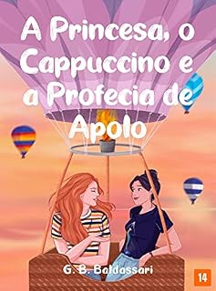 Livro A Princesa, o Cappuccino e a Profecia de Apolo