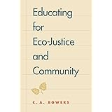 Educating for Eco-Justice and Community