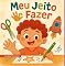 Livro Meu Jeito De Fazer