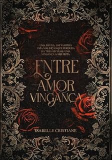 Livro Entre amor e vingança