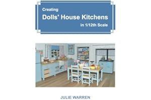 Creating Dolls' House Kitchens in 1/12th Scale