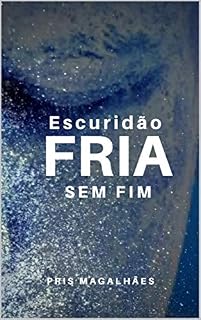 Livro Escuridão Fria Sem Fim