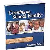 Creating the School Family Bully-Proofing Classrooms Through Emotional Intelligence