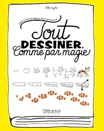 Tout dessiner comme par magie