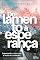 Livro Do Lamento à Esperança: Superando a dor com a razão e o coração