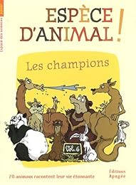Espèce d'animal !