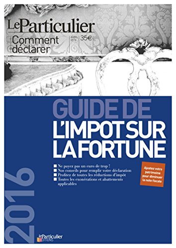 Guide de l'impôt sur la fortune