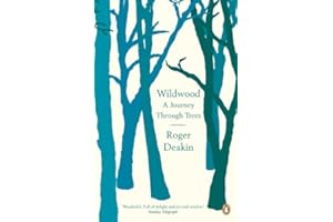 Wildwood: A Journey Through Trees