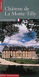 Château de La Motte-Tilly