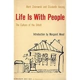 Life is With People : The Culture of the Shtetl