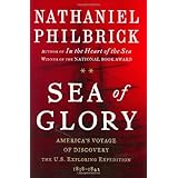 Sea of Glory: America's Voyage of Discovery, The U.S. Exploring Expedition, 1838-1842