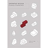 Operative Design: A Catalog of Spatial Verbs