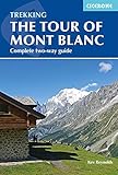 The Tour of Mont Blanc: Complete two-way trekking