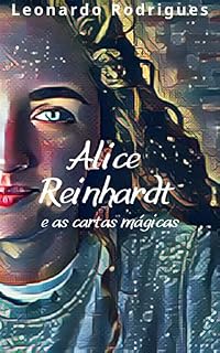 Livro Alice Reinhardt e as cartas mágicas