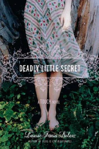 Amazon Com Deadly Little Secret A Touch Novel A Touch Novel 1 9781423111986 Stolarz Laurie Faria Books Amazon Com Deadly Little Secret A Touch Novel A Touch Novel 1 9781423111986 Stolarz Laurie Faria Books