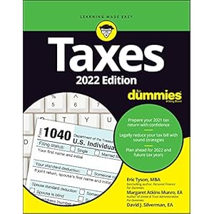 Taxes For Dummies: 2022 Edition