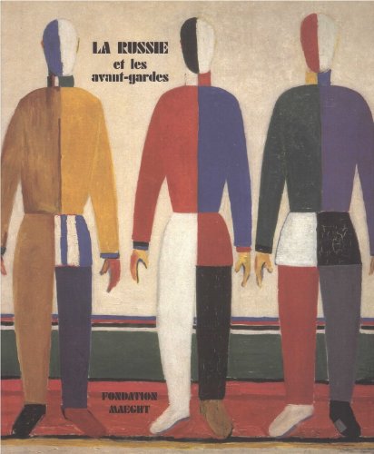La  Russie et les avant-gardes