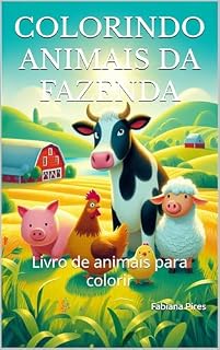 Livro Colorindo animais da Fazenda: Livro de animais para colorir
