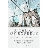 A Cadre of Experts: An LSAT Novel