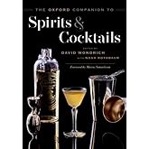 The Oxford Companion to Spirits and Cocktails