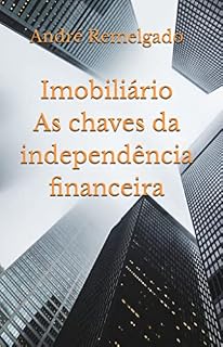 Livro Imobiliário As chaves da independência financeira