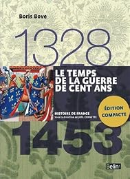 Le  temps de la guerre de Cent ans