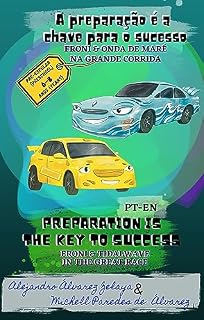 Livro EN-PT A Preparação é a chave para o sucesso (Pré-escolar) / Preparation is the key to success (Preschool): Froni & Onda de maré na grande corrida / Froni ... bilíngües para aprender inglês com valores)