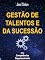 Livro Gestão de talentos e da sucessão (Competências Organizacionais)