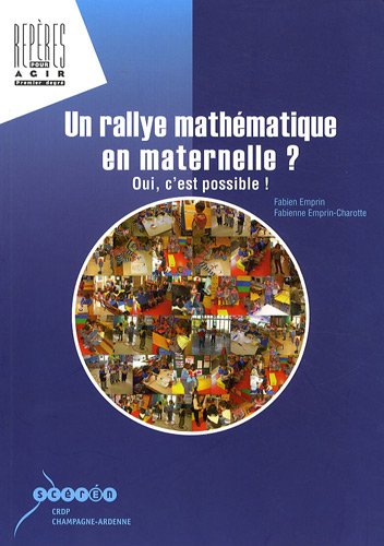 Un  rallye mathématique à l'école maternelle ? Oui c'est possible !