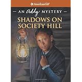 Shadows on Society Hill: An Addy Mystery (American Girl Mysteries)