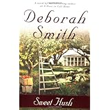 Sweet Hush: A Novel