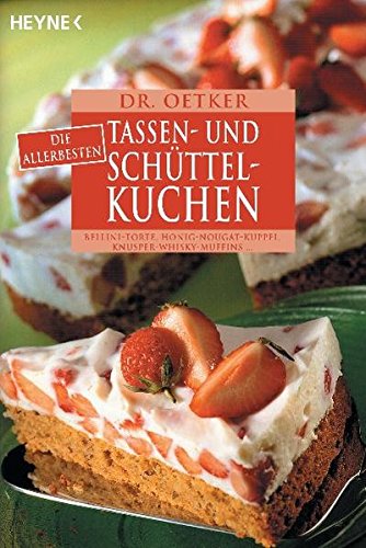 Dr Oetker Die Allerbesten Tassen Und Schuttelkuchen Bellini Torte Granatapfel Schnitten Knusper Whisky Muffins Amazon De Jasmin Gromzik Miriam Krampitz Bucher