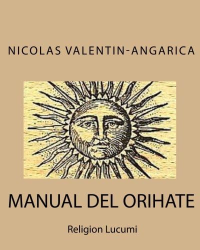 Manual de Orihatรฉ: Religiรณn Lucumรญ (Spanish Edition)