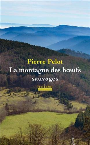La  montagne des boeufs sauvages