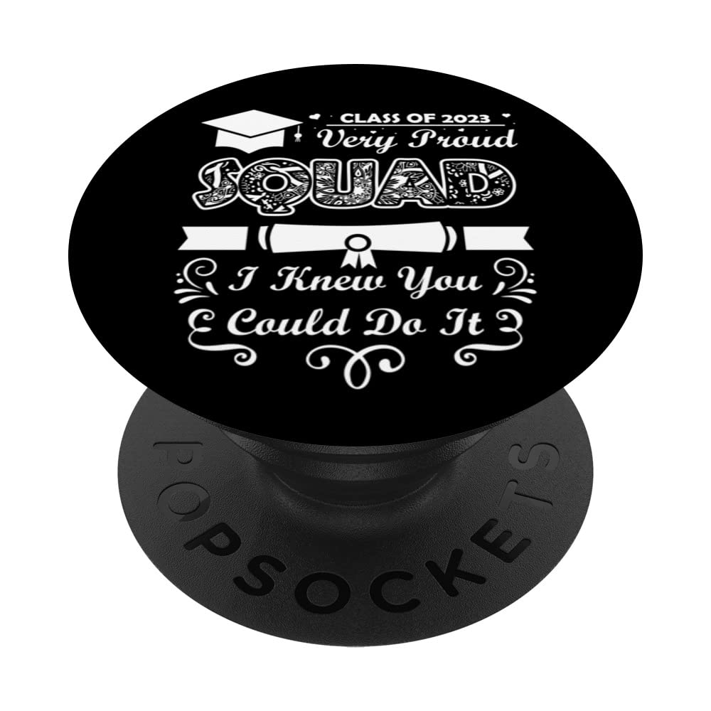 I Knew You Could Do It Proud Dad 2023 Graduation Mandala PopSockets Swappable PopGrip