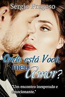 Livro Onde está você, meu amor? (Amo você Livro 1)
