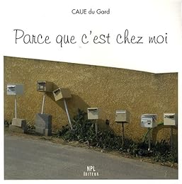 Parce que c'est chez moi