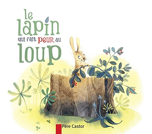 Le  lapin qui fait peur au loup