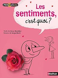 Les  sentiments, c'est quoi ?