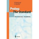 Prolog: The Standard: Reference Manual
