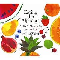 Eating the Alphabet: Fruits & Vegetables from A to Z (Voyager Books)