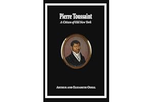 Pierre Toussaint: A Citizen of Old New York