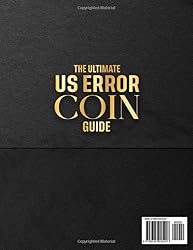The Ultimate US Error Coin Guide: A Professional