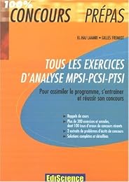 Tous les exercices d'analyse MPSI-PCSI-PTSI