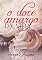 Livro O doce amargo da vida